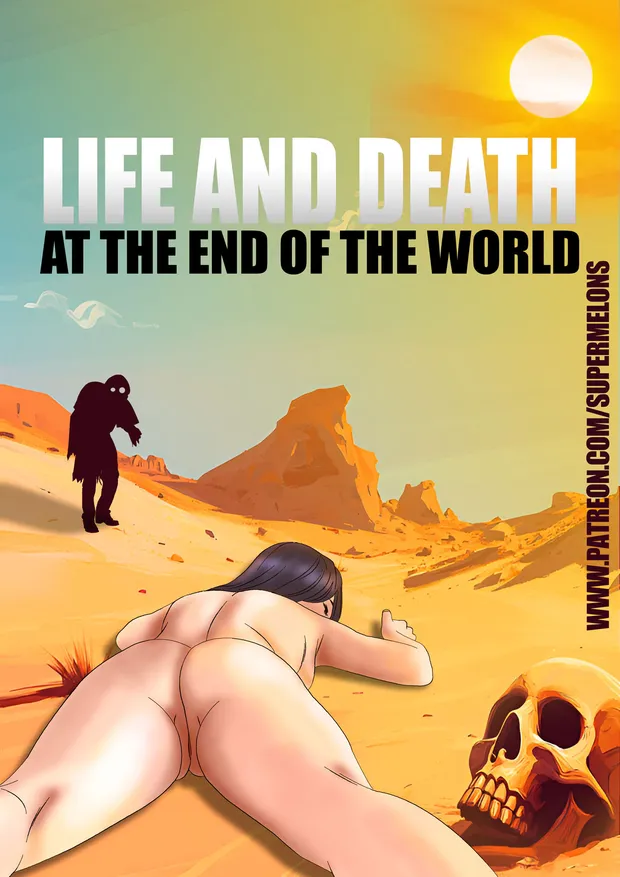 Life and Death at the End of the World – Super Melons